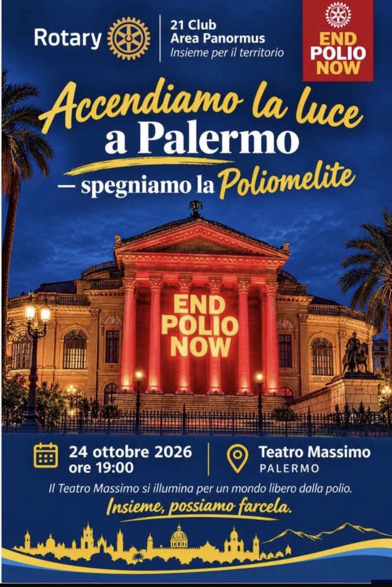 Locandina Rotary 21 Club Area Panormus: Accendiamo la luce a Palermo, spegniamo la poliomielite