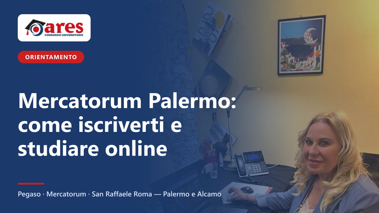 Mercatorum Palermo: come iscriverti e studiare online